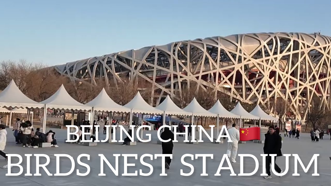 BEIJING 🇨🇳 BIRD'S NEST STADIUM