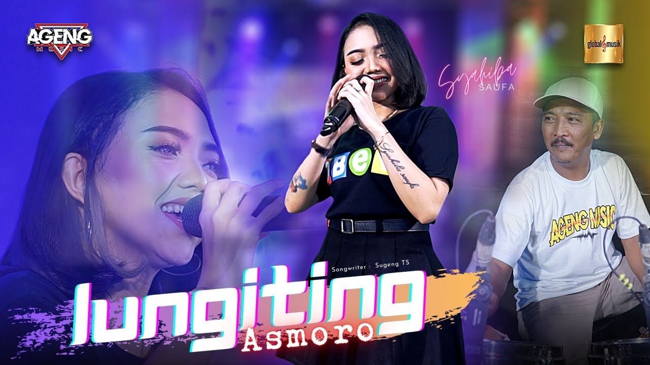 Syahiba Saufa ft Ageng Music - Lungiting Asmoro (Official Live Music)