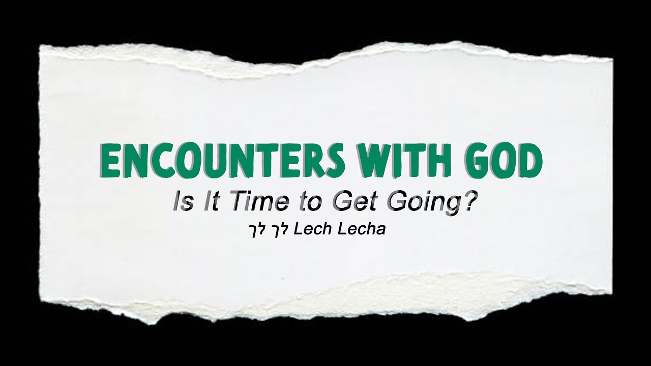 Encounters with God