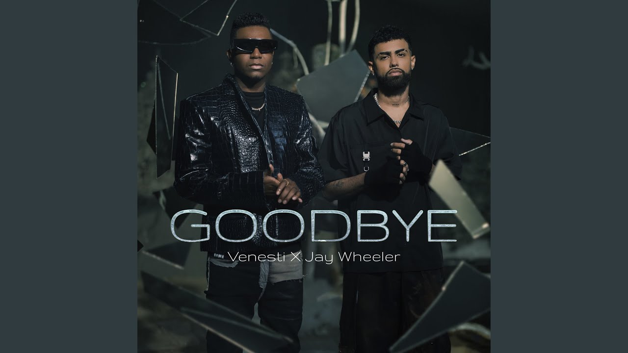 Goodbye