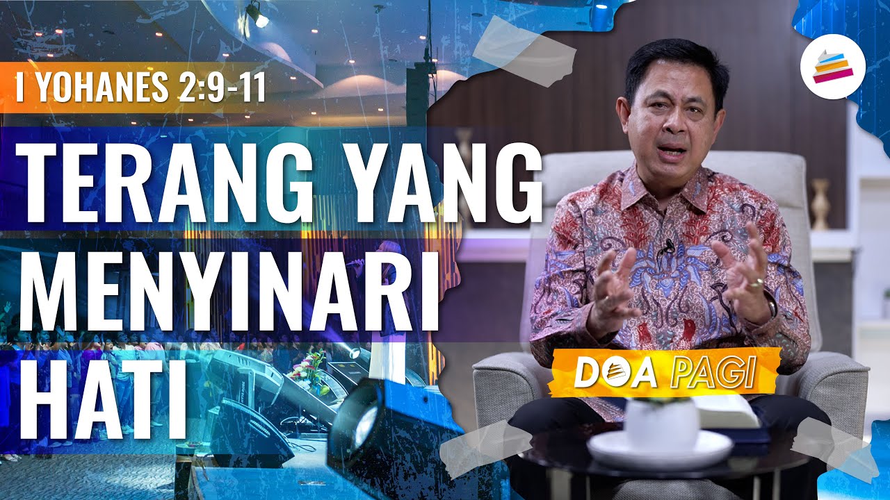 Doa Pagi • Terang Yang Menyinari Hati • Pdt. Dr. Rubin Adi Abraham
