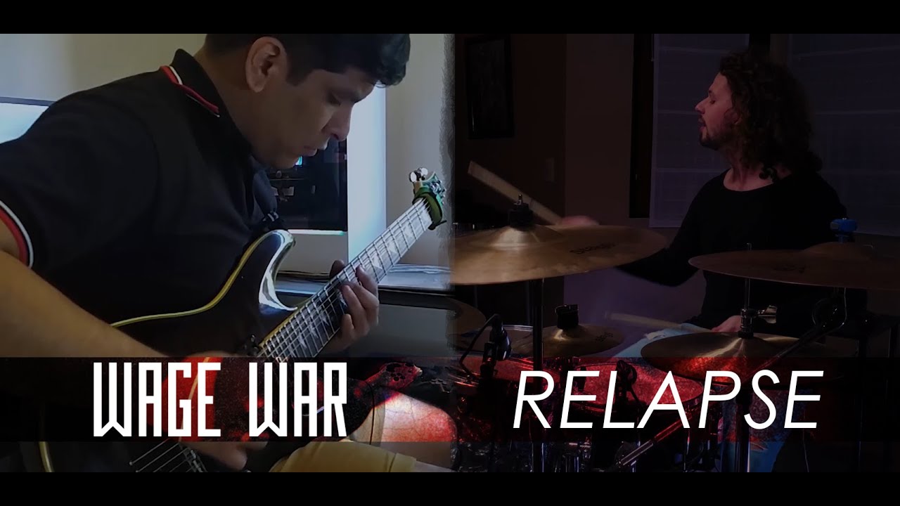 Wage War - Relapse (Drum & Guitar Cover) Ft. Santi Serrano