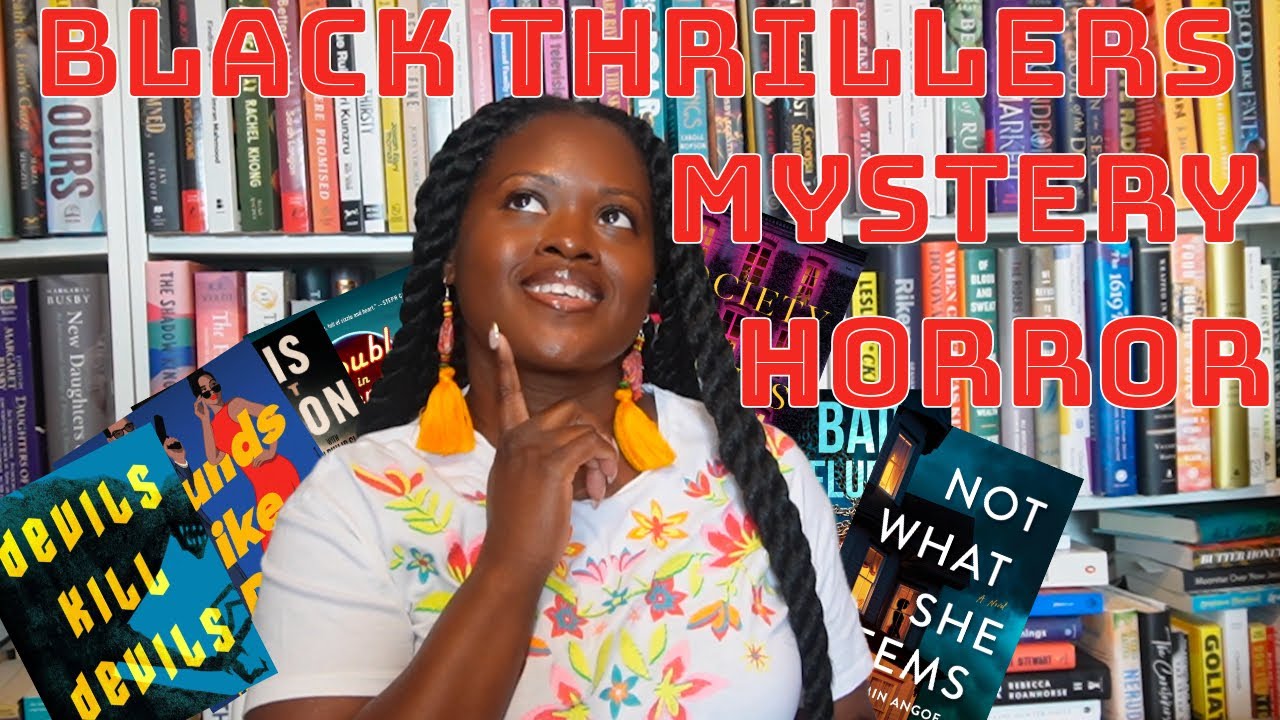 Try a Chapter:Upcoming Mystery/Thriller/Horror Novels by Black Authors