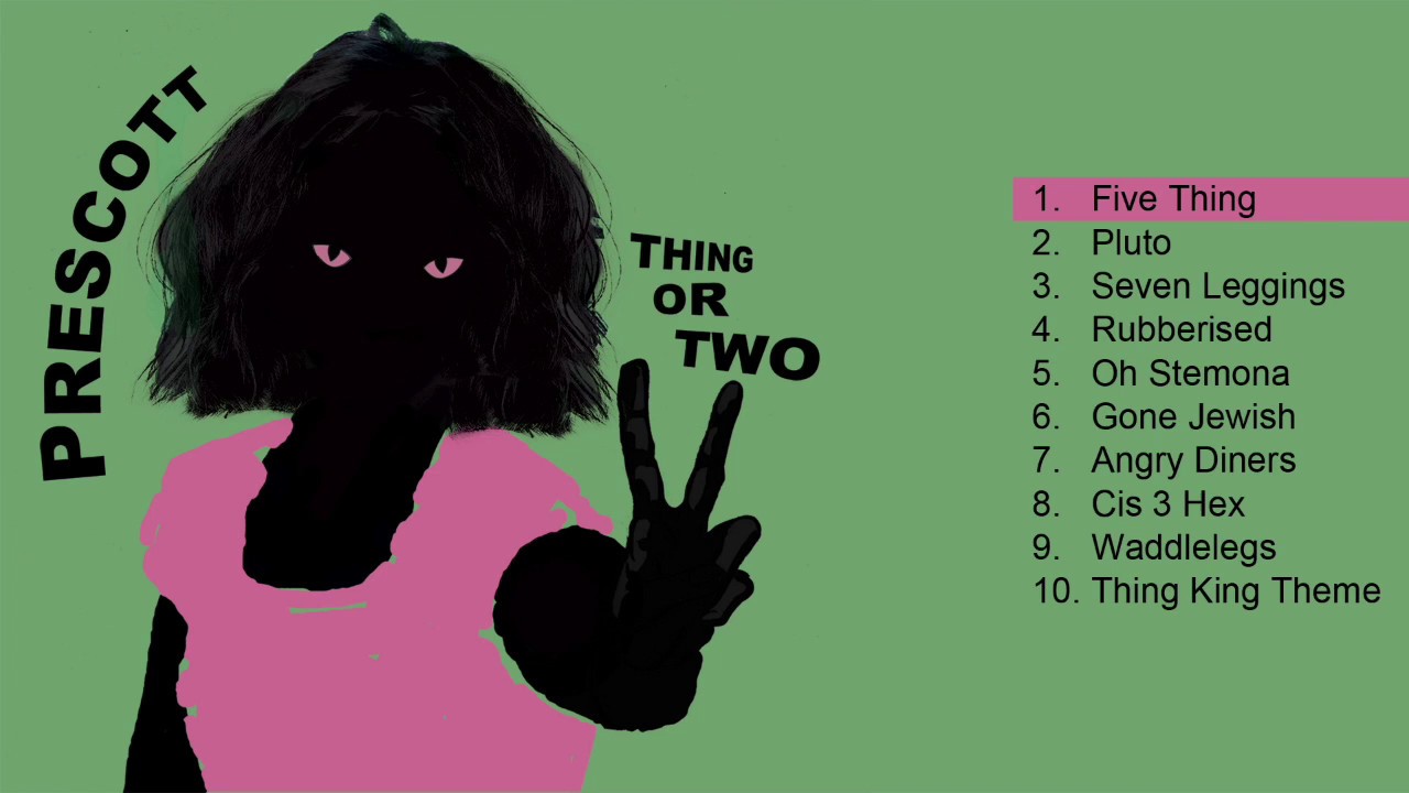 Prescott: Thing Or Two (complete album)