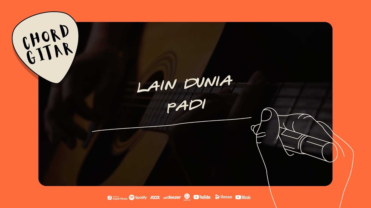 Chord Gitar Padi - Lain Dunia