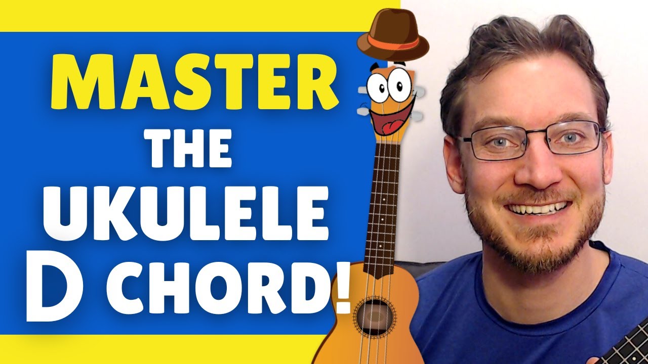 Ukulele D Chord 3 BEST Ways for Beginners!
