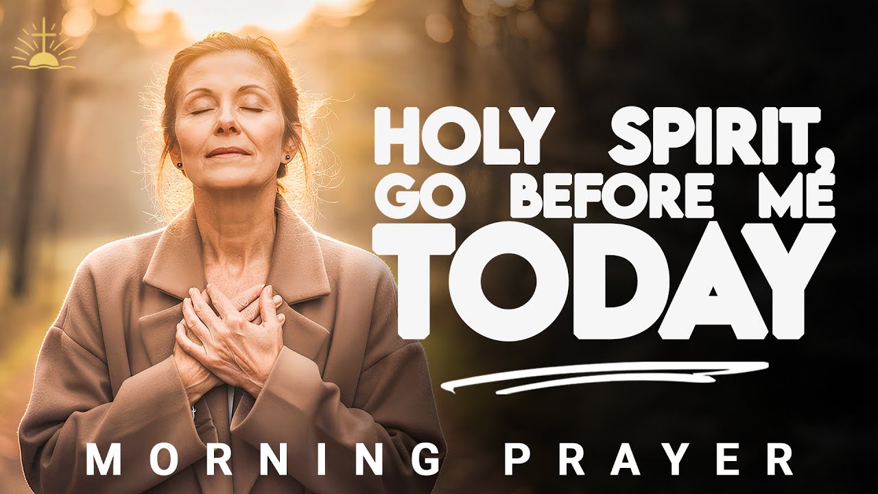 Before the Day Begins, Holy Spirit, Lead Me | Morning Prayer