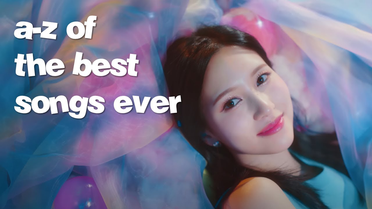 the a-z of twice songs