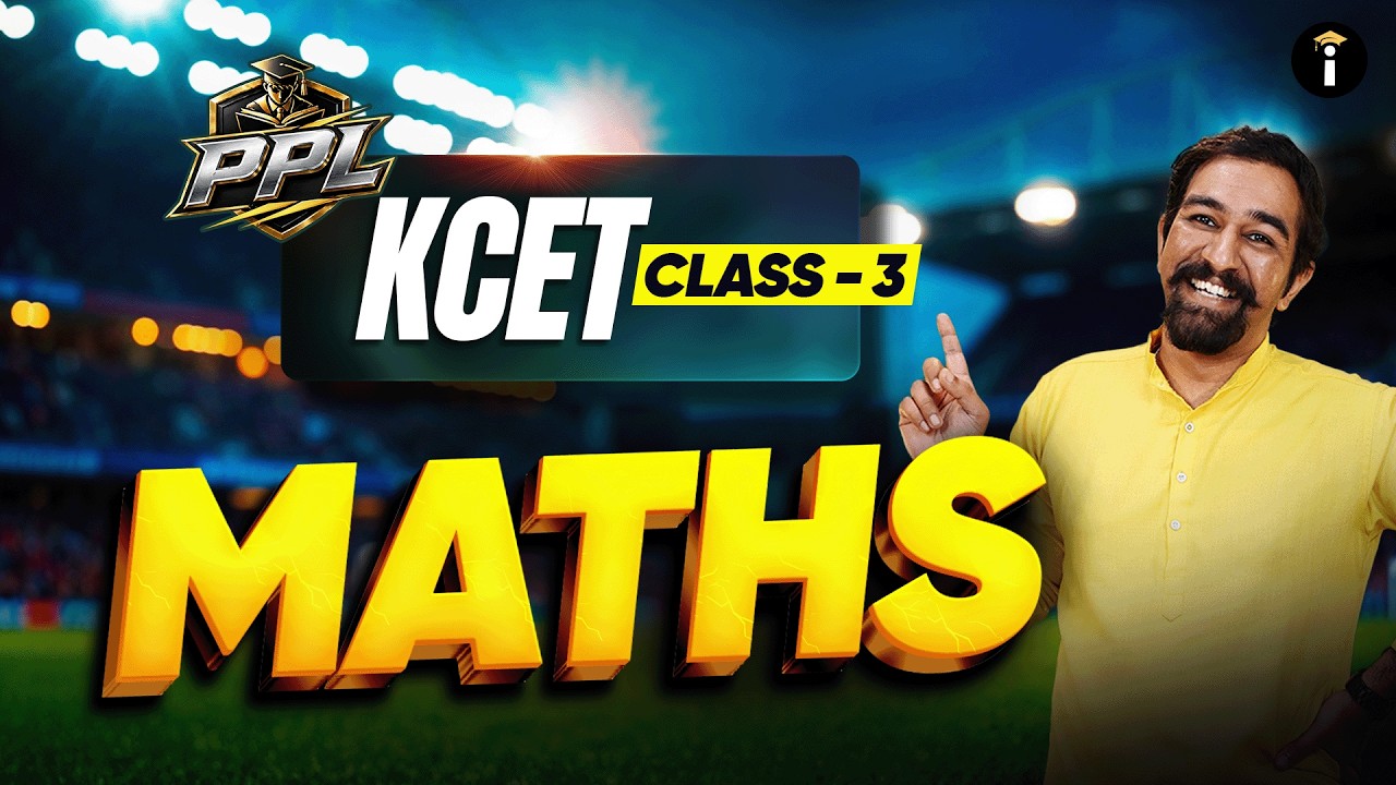 Maths 3rd Match of KCET Exam - PPL Parikshe Premier League:Maths KCET #kcetpreparation
