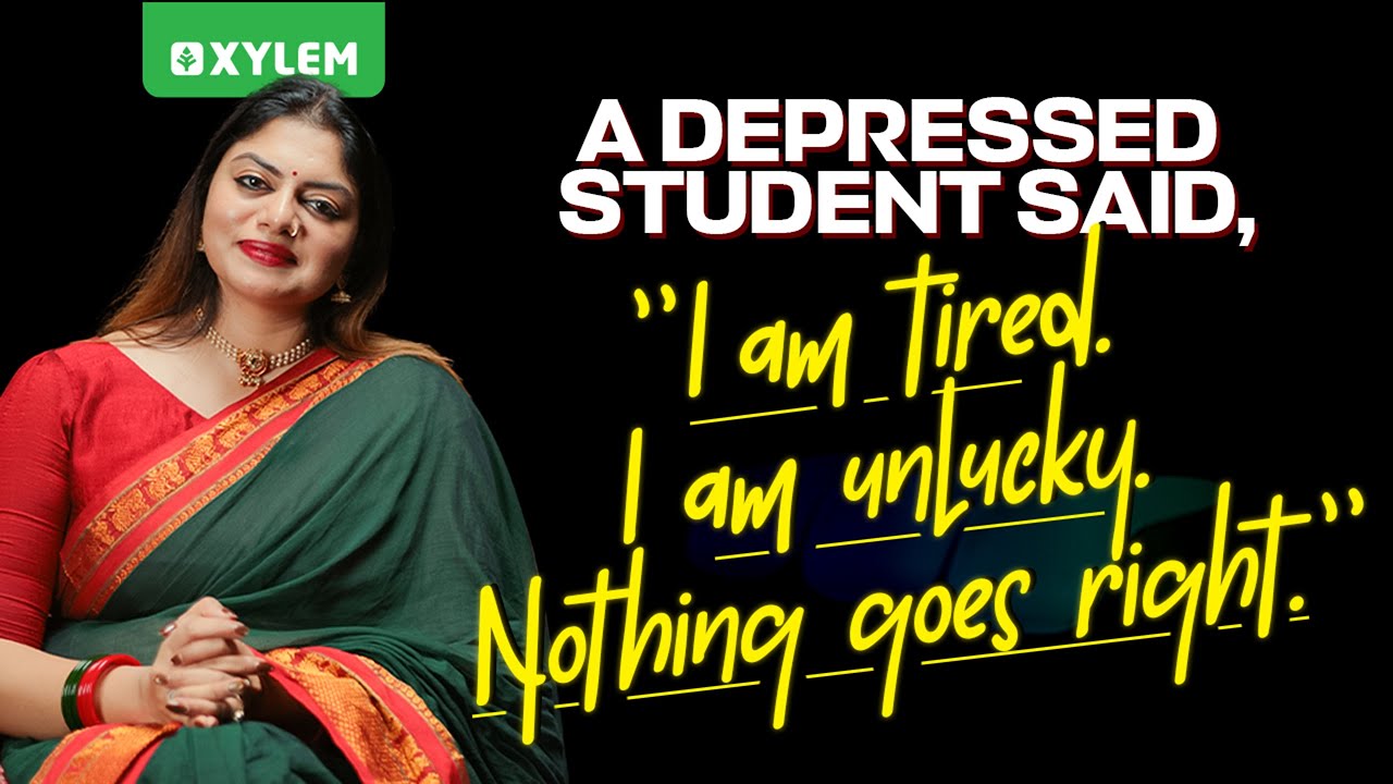 A Depressed Student Said, “ I Am Tired. I Am Unlucky. Nothing Goes Right” | Xylem NEET 2026