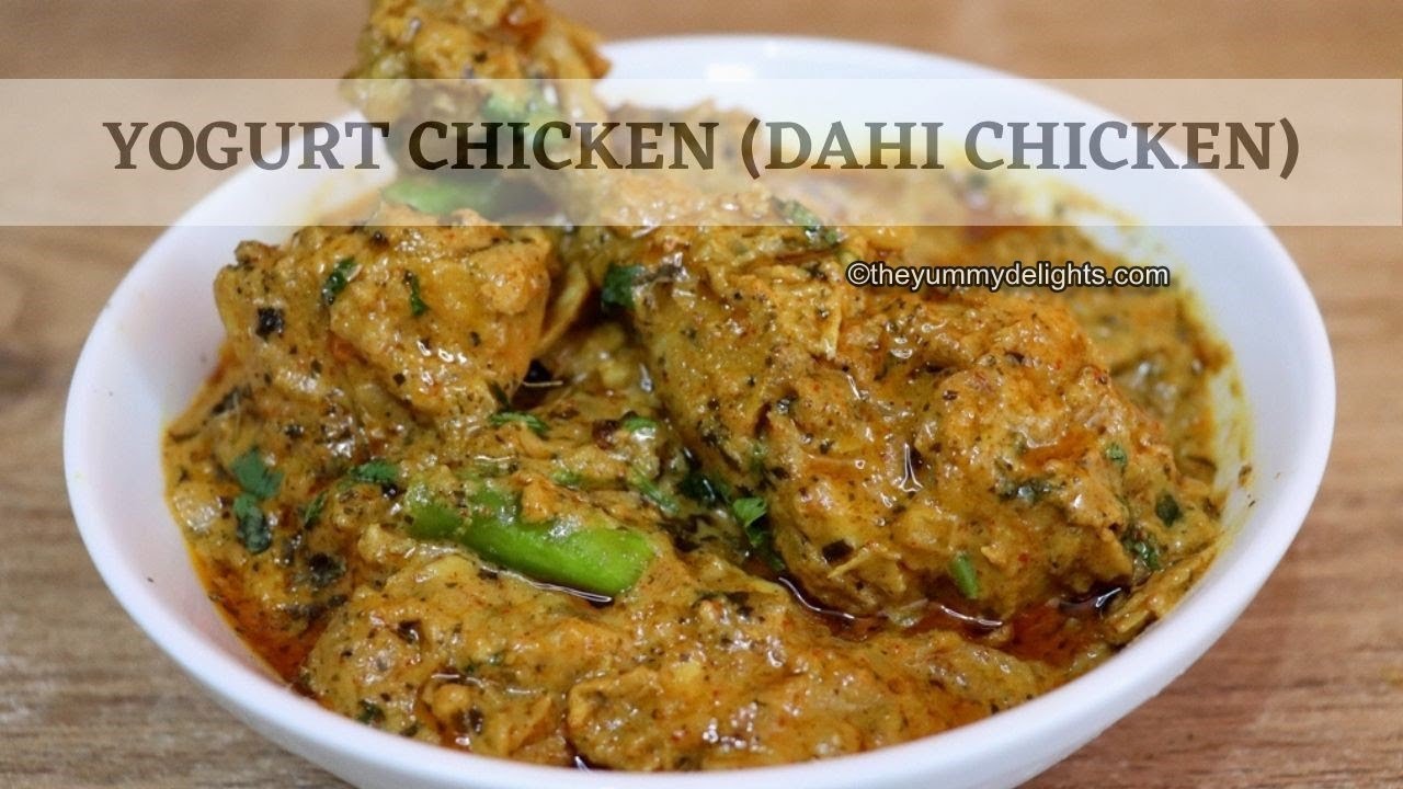 Dahi Chicken Recipe | Indian Style Chicken Curry Recipe | Chicken in Yogurt Gravy | Yogurt Chicken