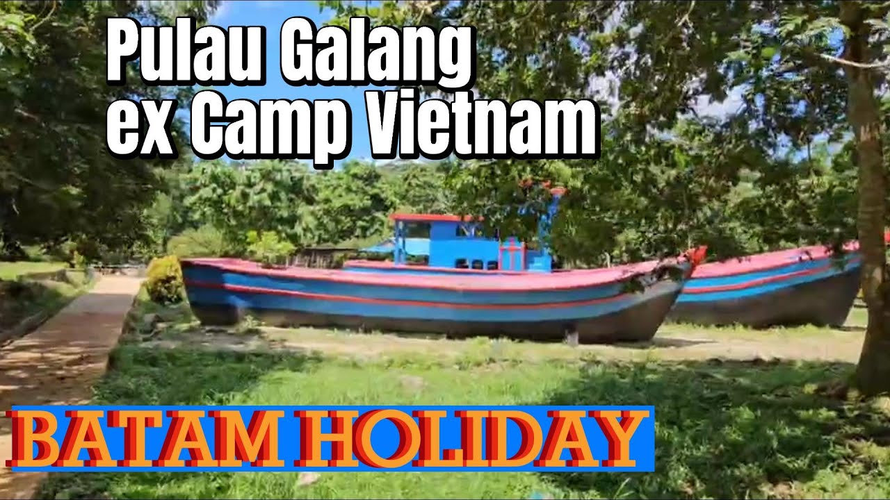 Ex Camp Pengungsi Vietnam  di Pulau Galang sekarang jadi destinasi wisata Batam.