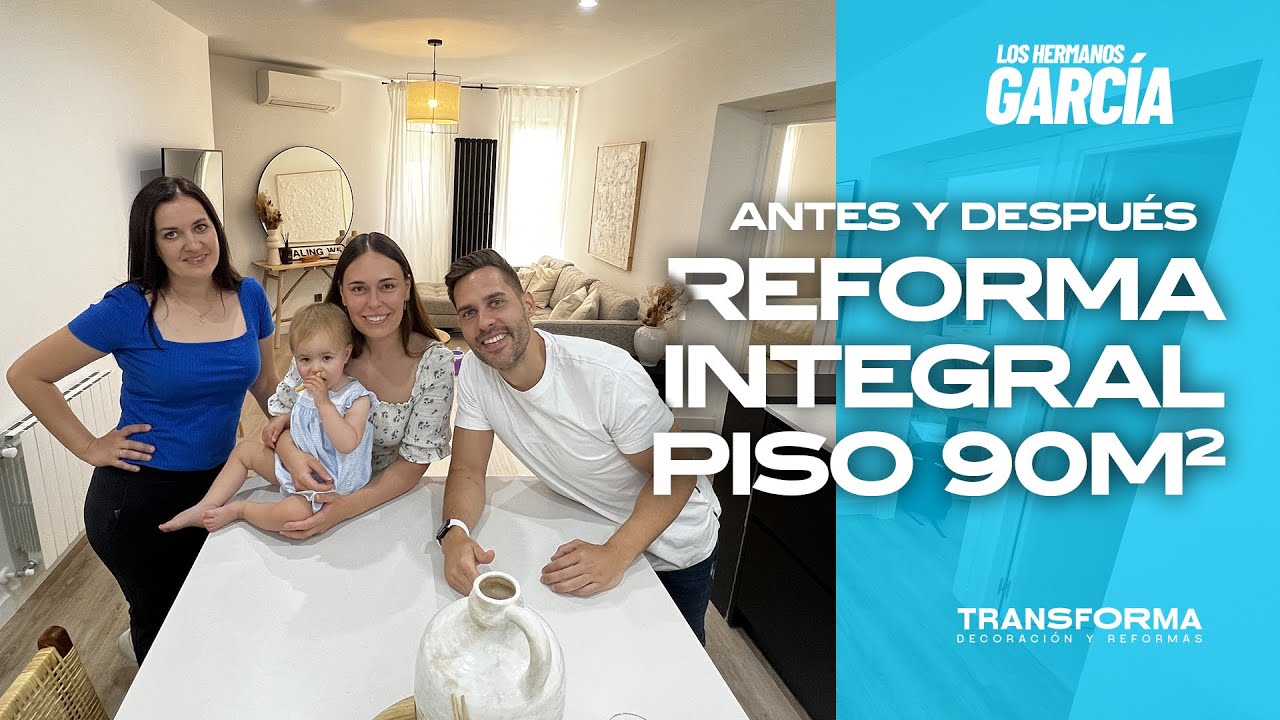 REFORMA INTEGRAL DE CASA ANTES Y DESPUES