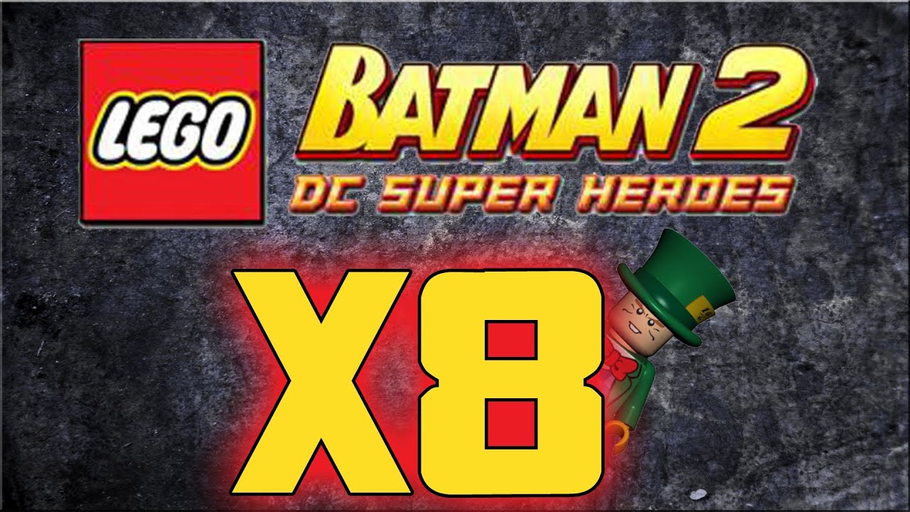 LEGO Batman 2: DC Superheroes — как разблокировать множитель X8 и местоположение (X8 Studs)