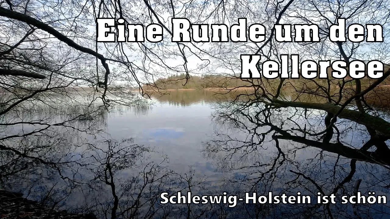 Eine Runde um den Kellersee - Schleswig-Holstein ist sch&ouml;n