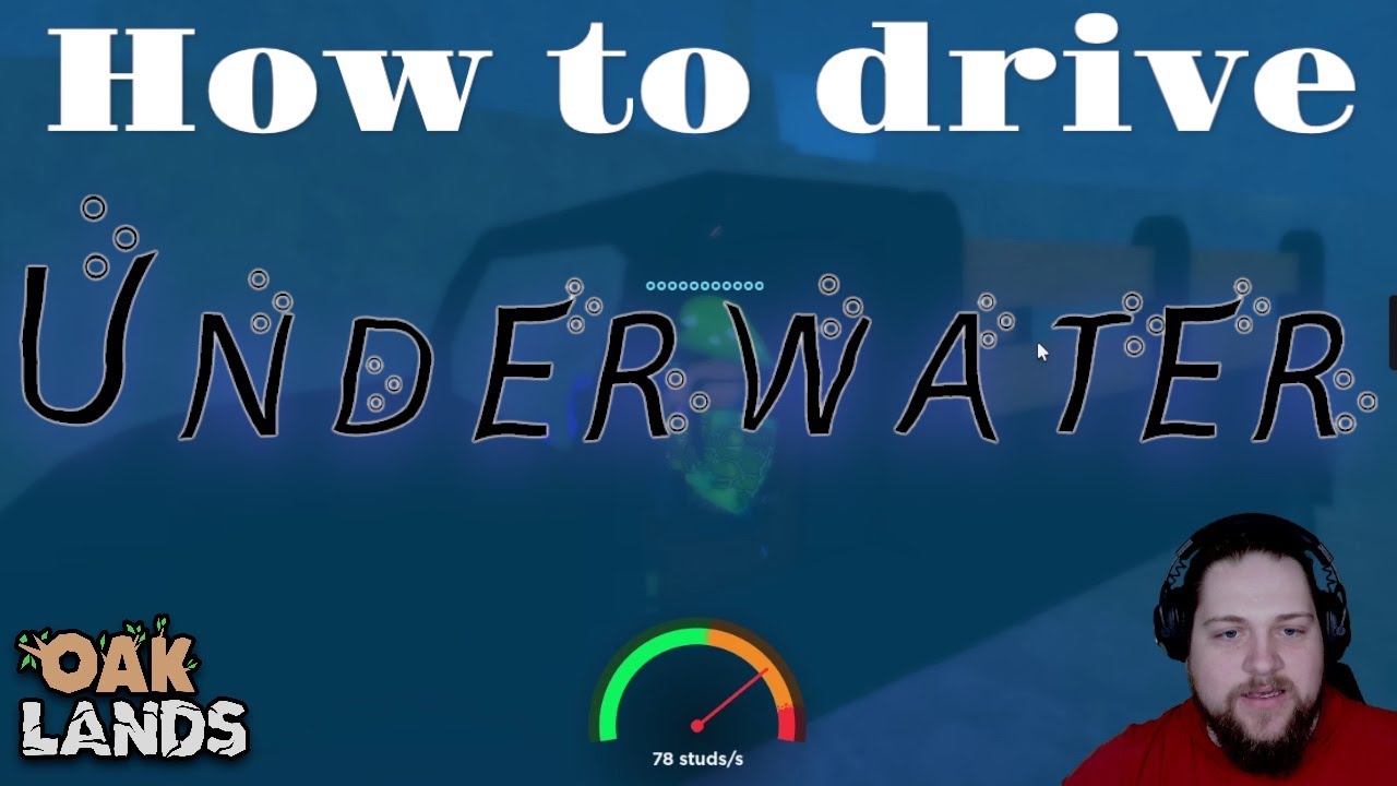How to drive UNDERWATER! oaklands