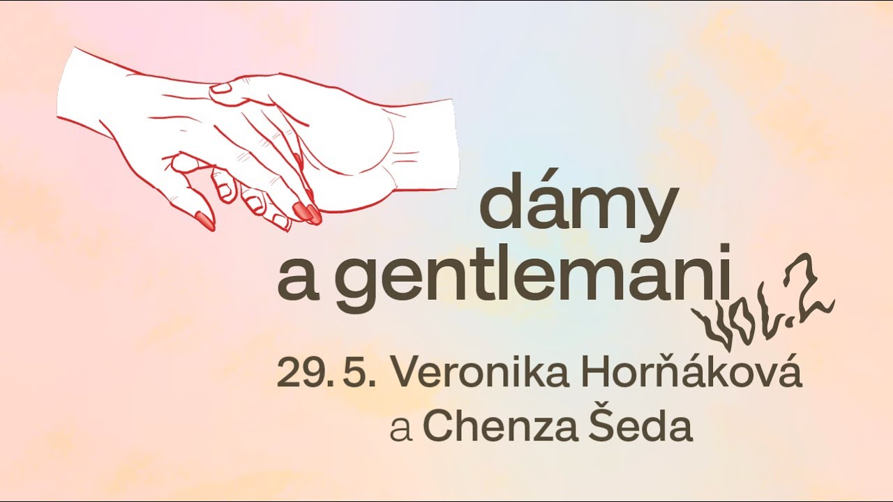(Ne)zdravé vztahy: Dámy a gentlemani vol. 2 - Veronika Horňáková & Chenza Šeda
