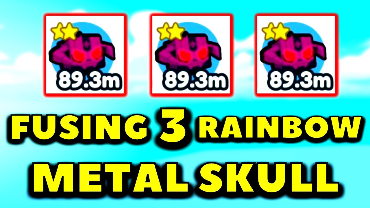 WHAT HAPPENS WHEN YOU FUSE 3 RAINBOW METAL SKULL? | FUSING METHOD | PET SIMULATOR X