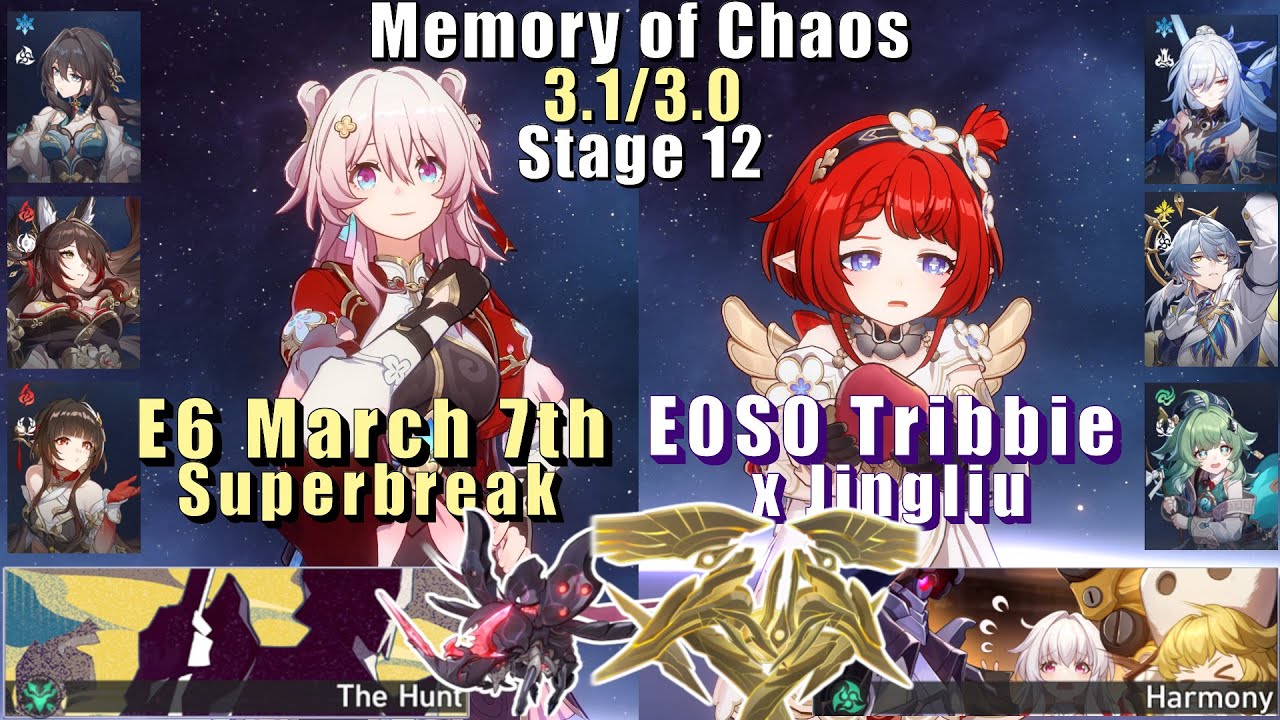 E6 March 7th Superbreak & E0S0 Tribbie Jingliu | 3.1/3.0 Memory of Chaos 12 3 Stars | Star Rail