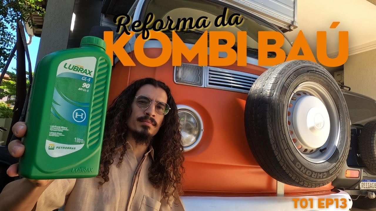 Kombi Baú Motorhome: Troca de óleo da caixa de marcha da Kombi - T01 EP13