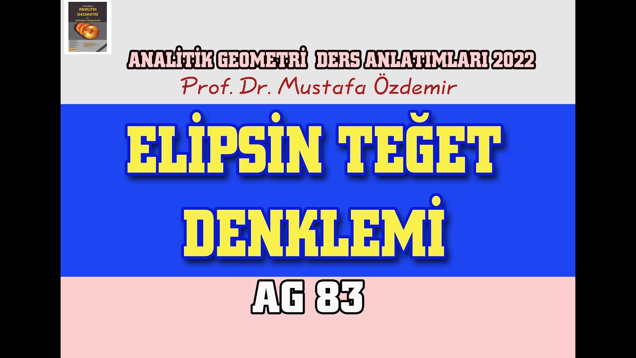 AG83 Elipsin Teğet Denklemi