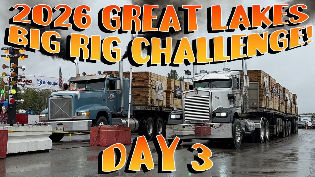 Great Lakes Big Rig Challenge 2026 &mdash; День 3!