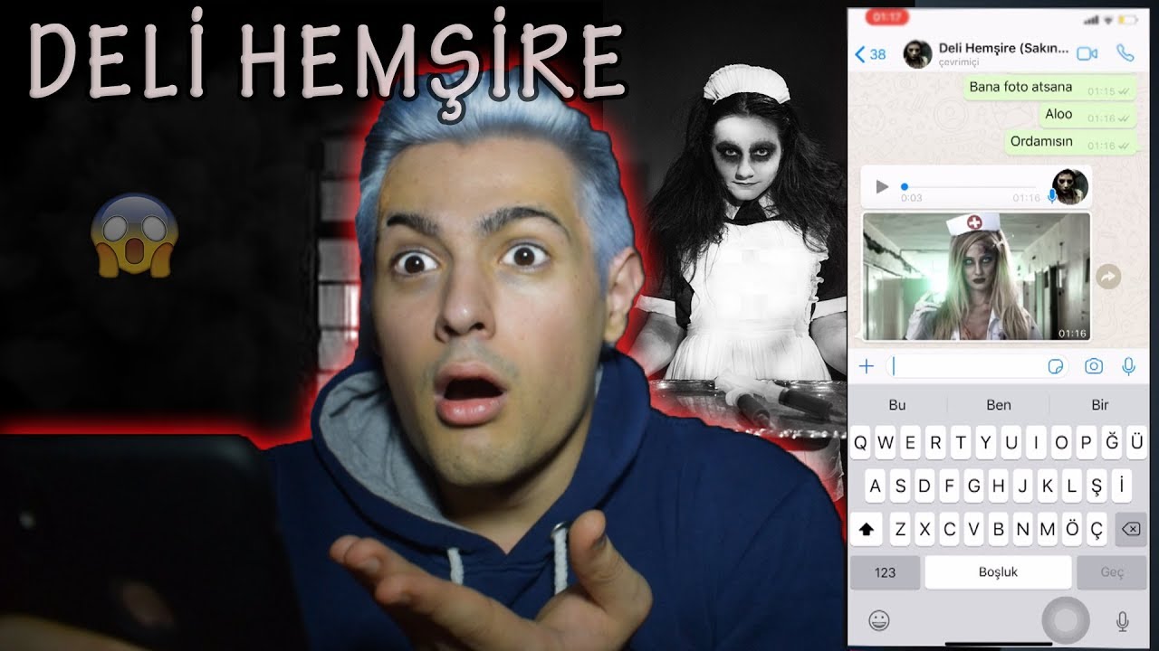 DELİ HEMŞİRE İLE WHATSAPP 'DAN KONUŞTUM !! (KORKUYORUM 😱 )