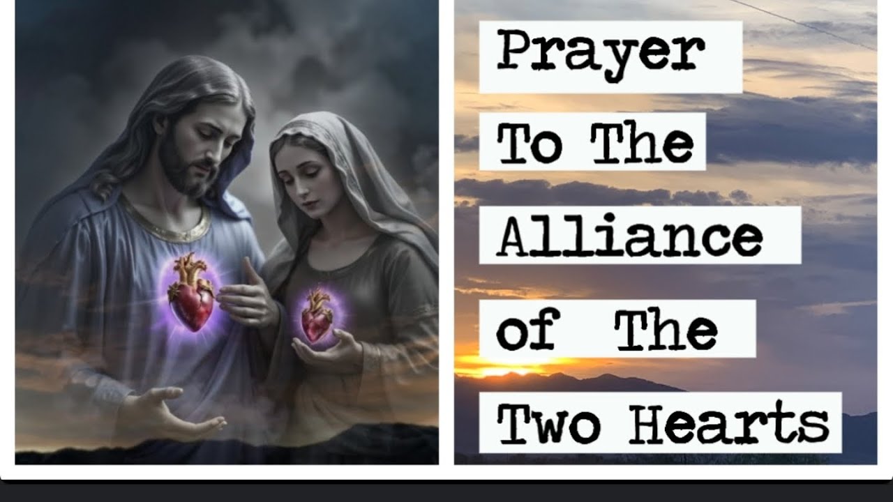 Prayer To The Alliance of The Two Hearts #catholic