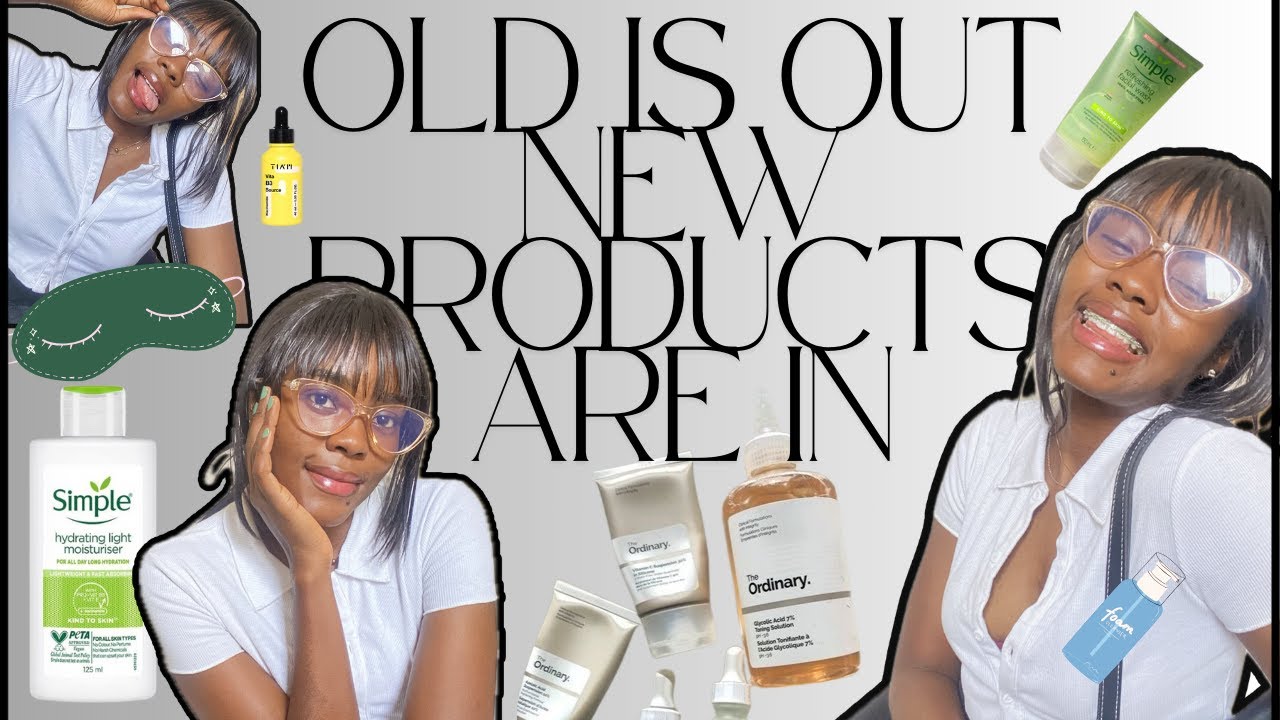 Old vs. New Skincare: What’s Working & What’s Getting Tossed!
