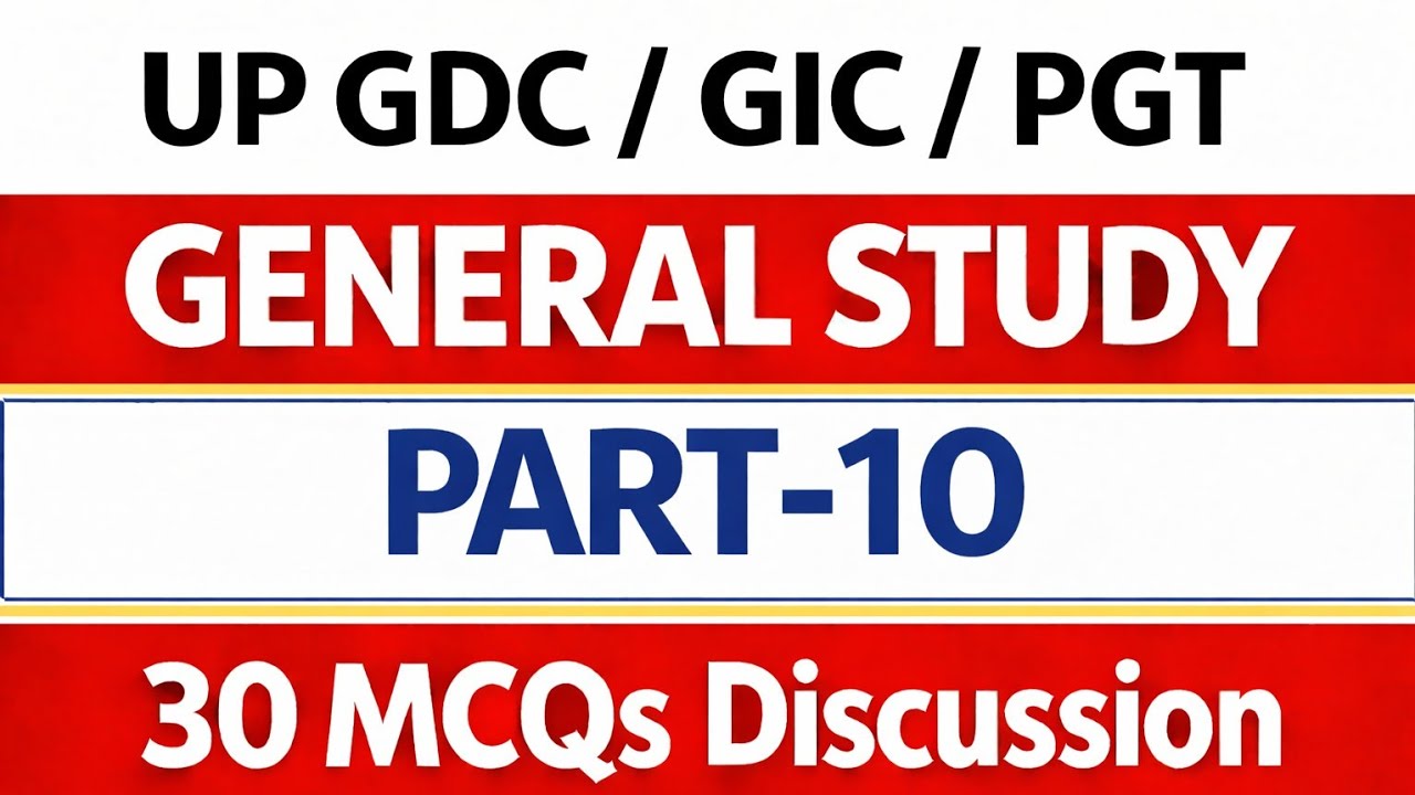 UP GDC Assistant Professor Exam 2026 | Paper-1 Practice Set-10 | 30 Important Questions 