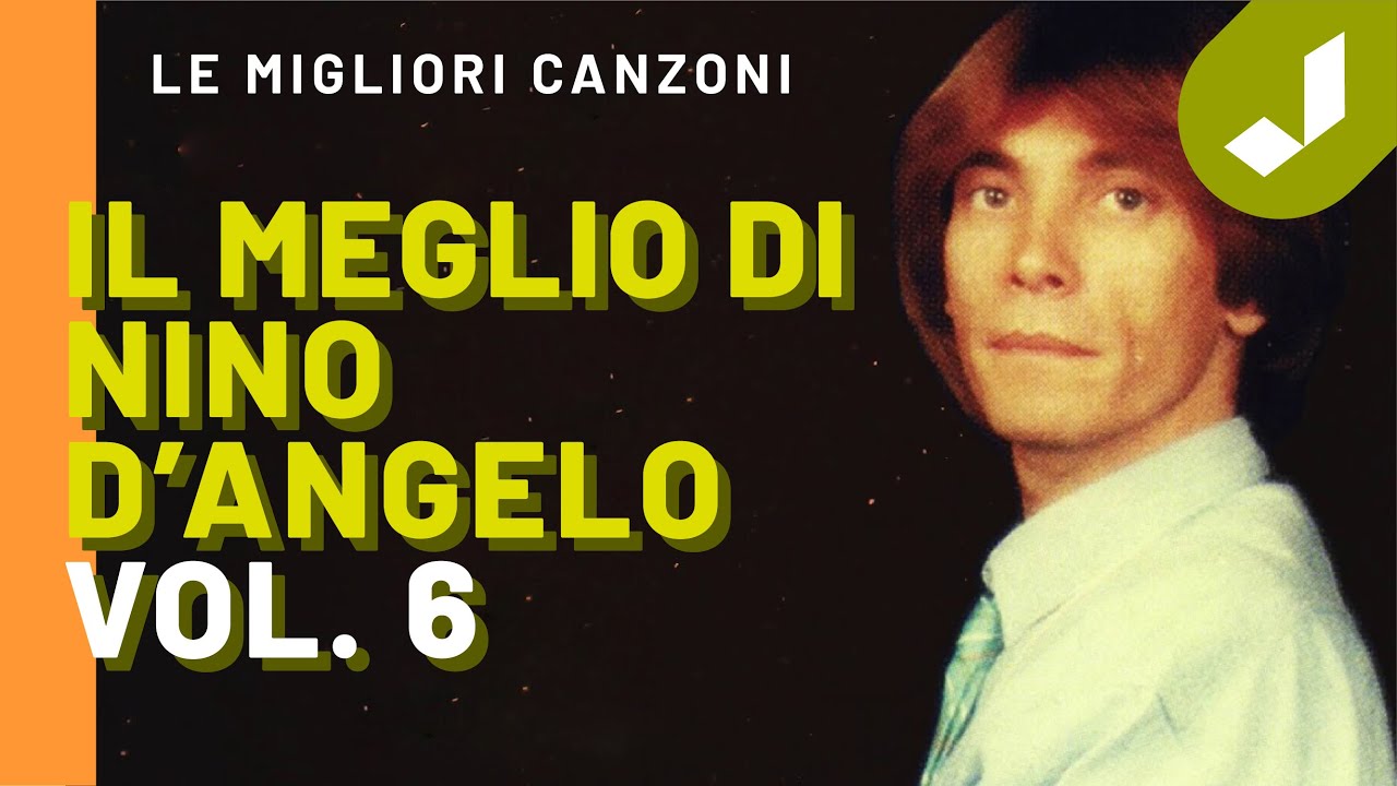 Nino D’Angelo - Il MEGLIO di NINO D'ANGELO vol.6 (ALBUM COMPLETO)