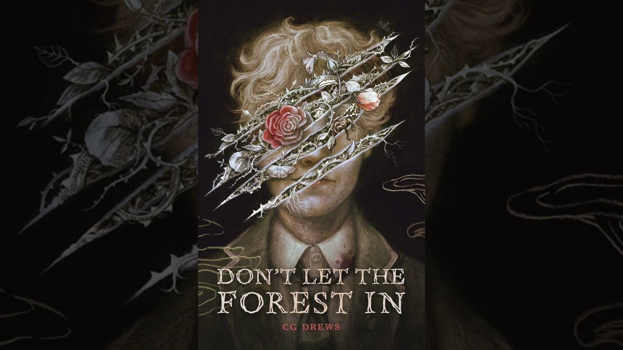 Don’t Let The Forest In by CG Drews, Chapter 2