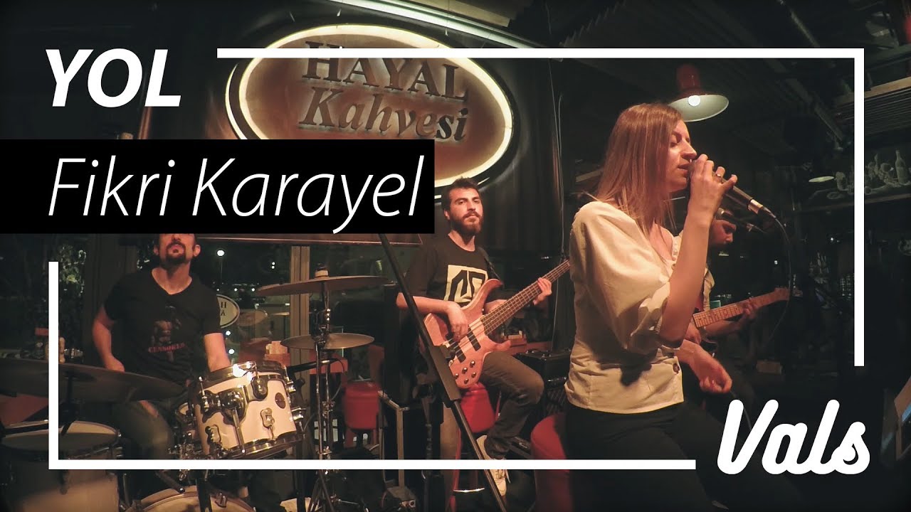 Vals - Yol (Fikri Karayel Cover)