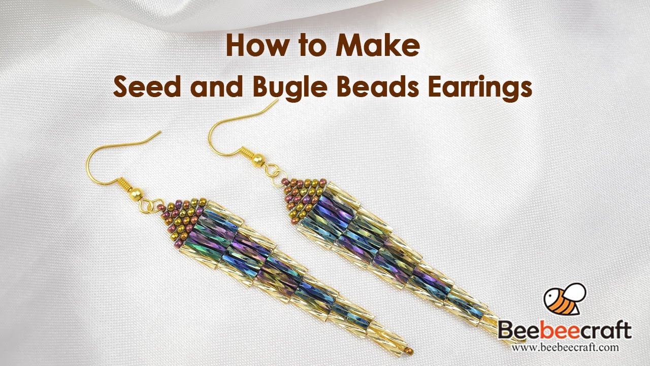 How to Make Seed and Bugle Beads Earrings