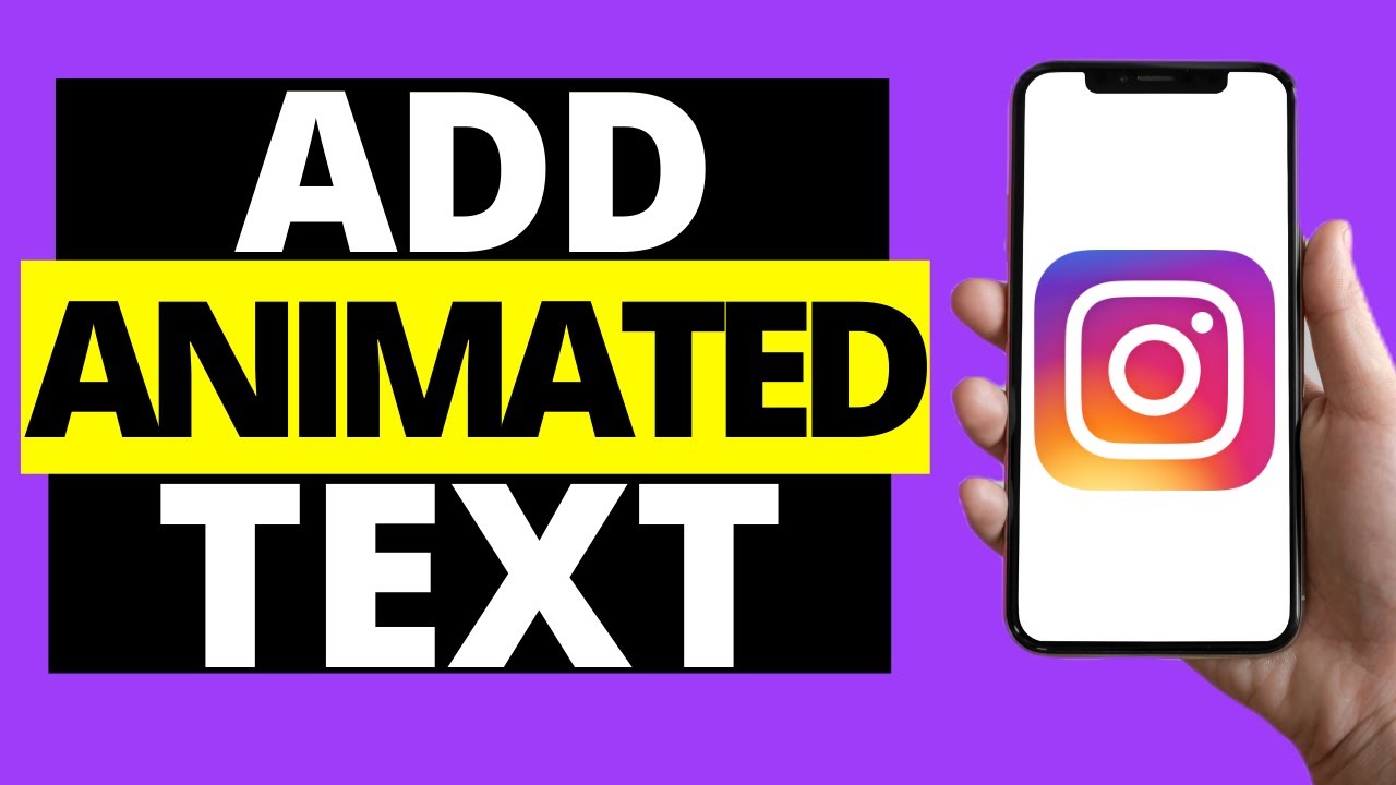 How To Add Animated Text To Instagram Stories (2021)