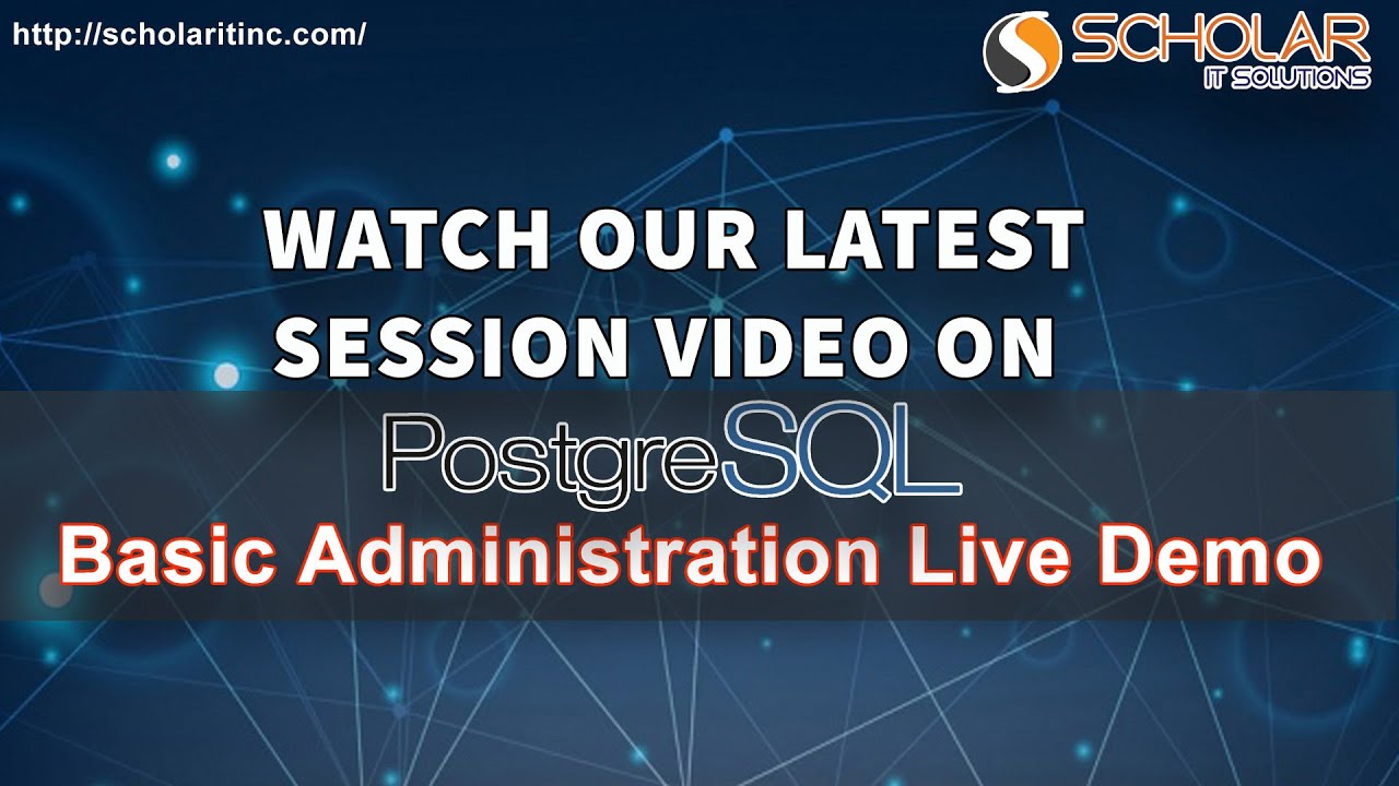 PostgreSQL Basic Administration Live Demo Session Video