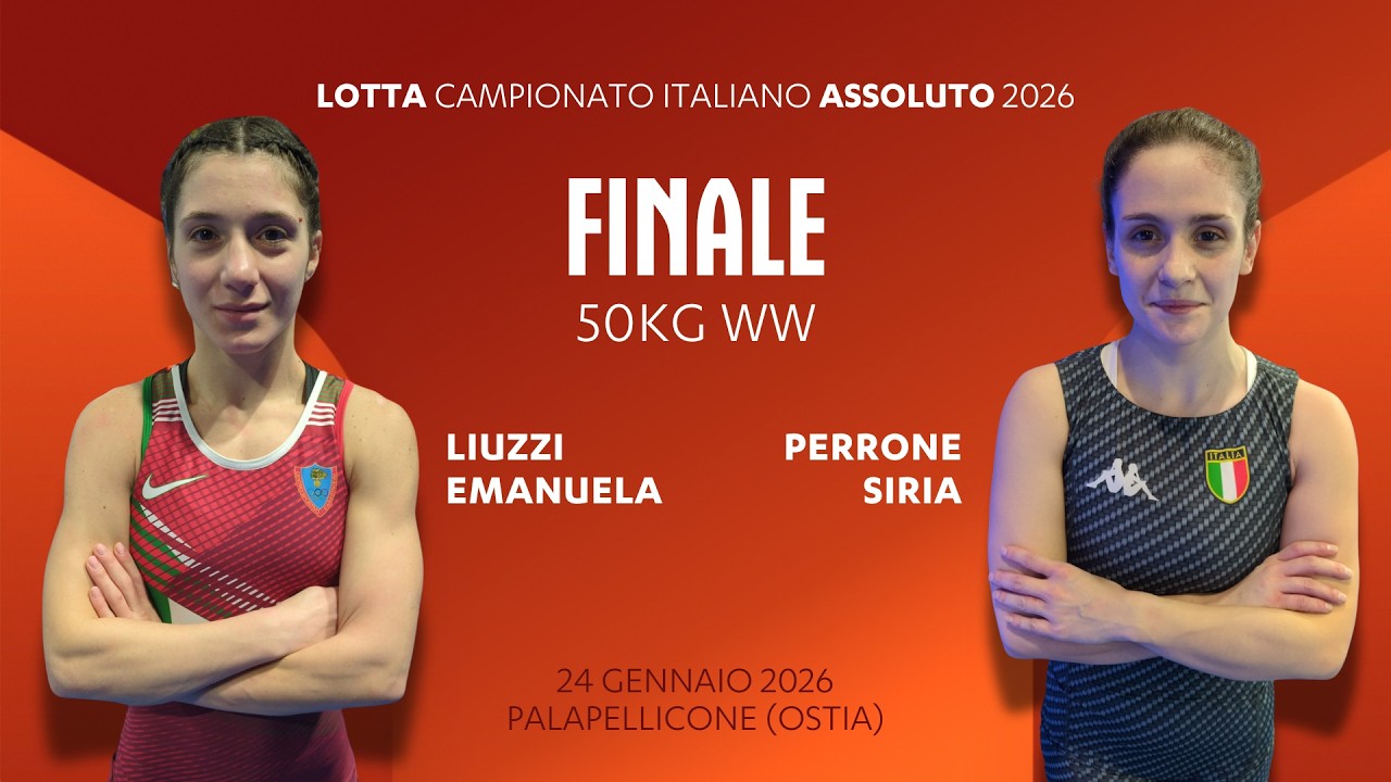 🤼‍♂️ Lotta Assoluti 2026 👉 LIUZZI vs PERRONE 🏆 finale 50kgWW