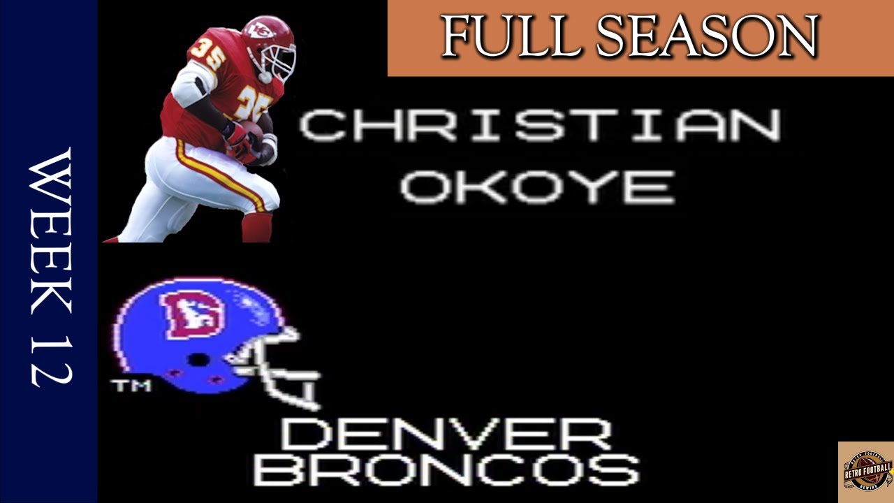 Christian Okoye Full Season Rushing Challenge -Tecmo Super Bowl Gameplay: WK 12 vs. Denver Broncos