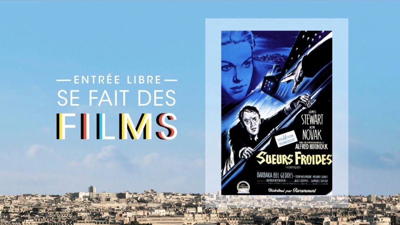 Entr&eacute;e Libre se fait des films : &laquo; Sueurs froides &raquo;