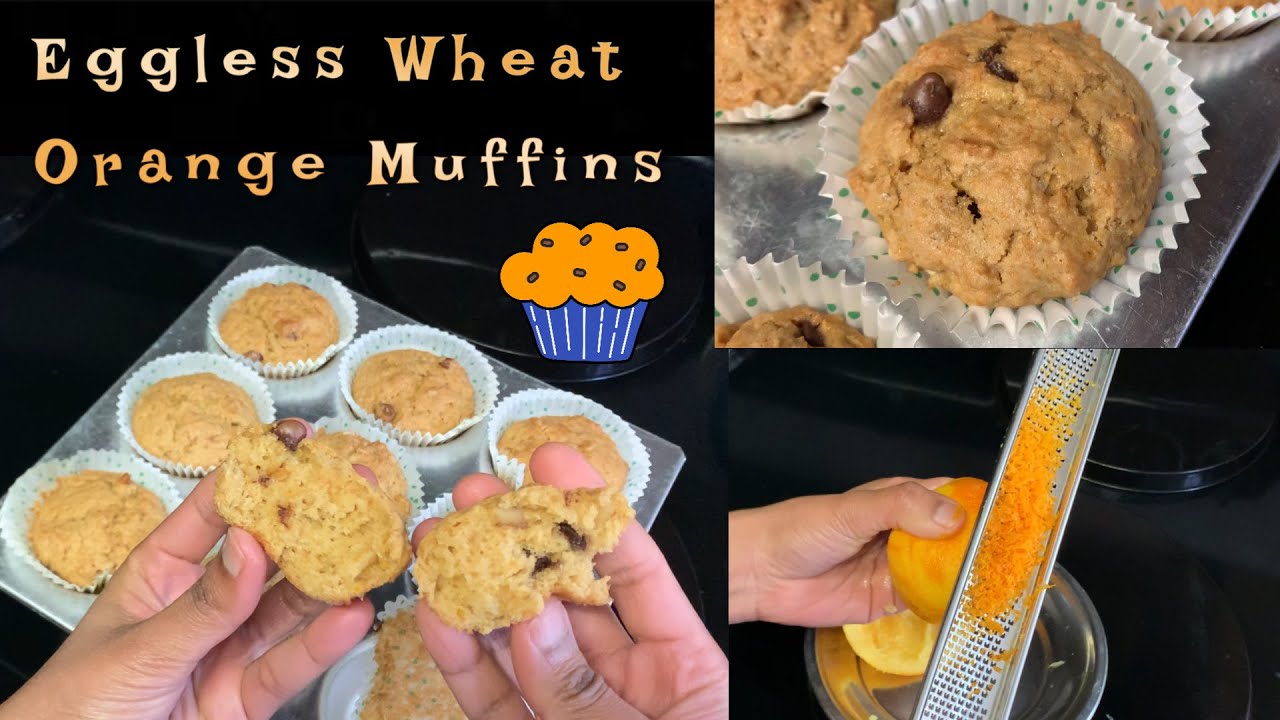 Eggless whole wheat orange muffins recipe