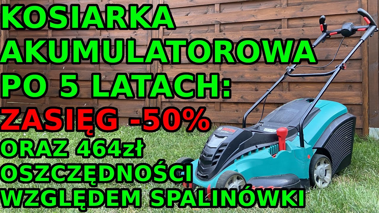 Badam zasięg kosiarki akumulatorowej na 5letnich bateriach i sprawdzam oszczędności eksploatacyjne