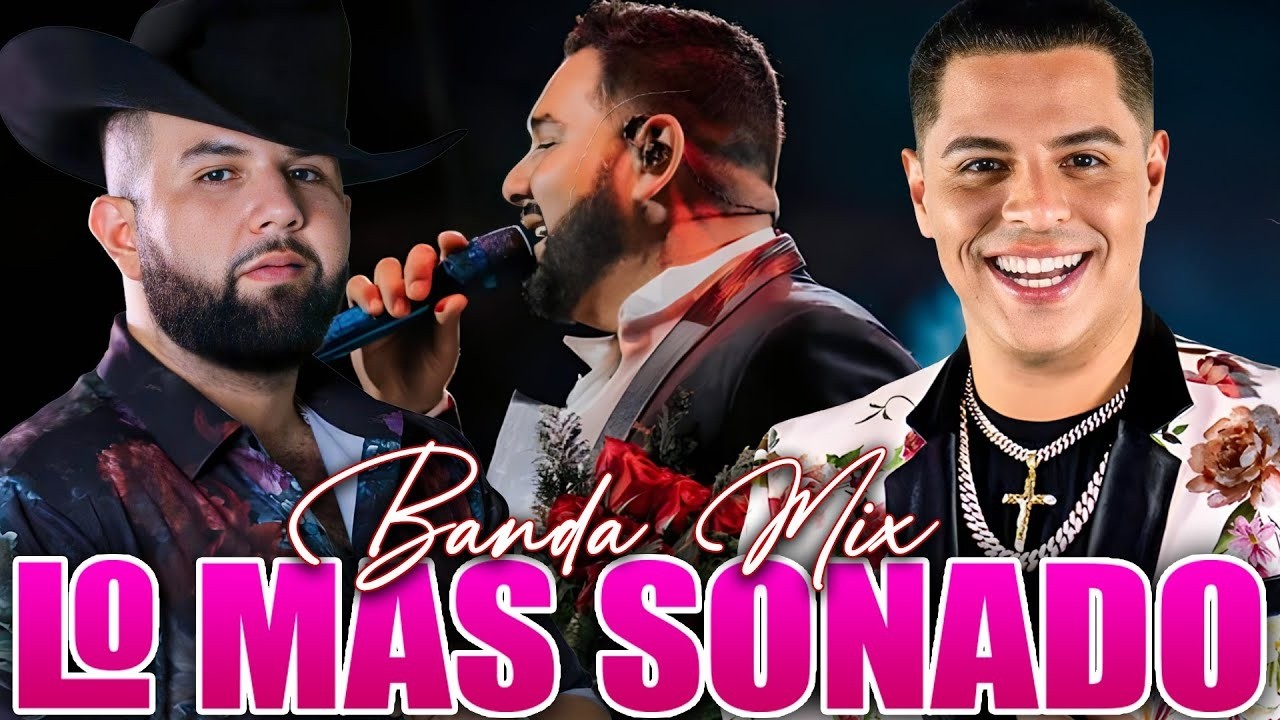 Carin Leon, Grupo Firme, Banda MS, Grupo Frontera, Banda EL Fantasma - Lo Mejor Banda Románticas