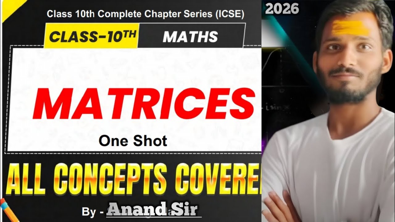 Matrices || Complete Maths || One Short 02 || For 10th class ICSE board Students 
