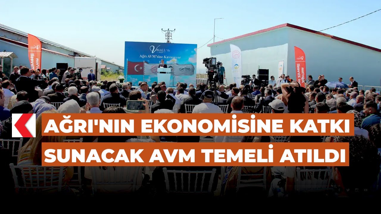 Ağrı'nın ekonomisine katkı sunacak AVM temeli atıldı