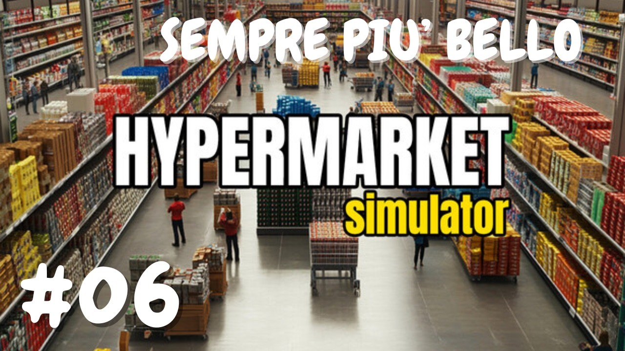 SEMPRE PIU' BELLO-HYPERMARKET SIMUALTOR-#06-GINOGAMERINO