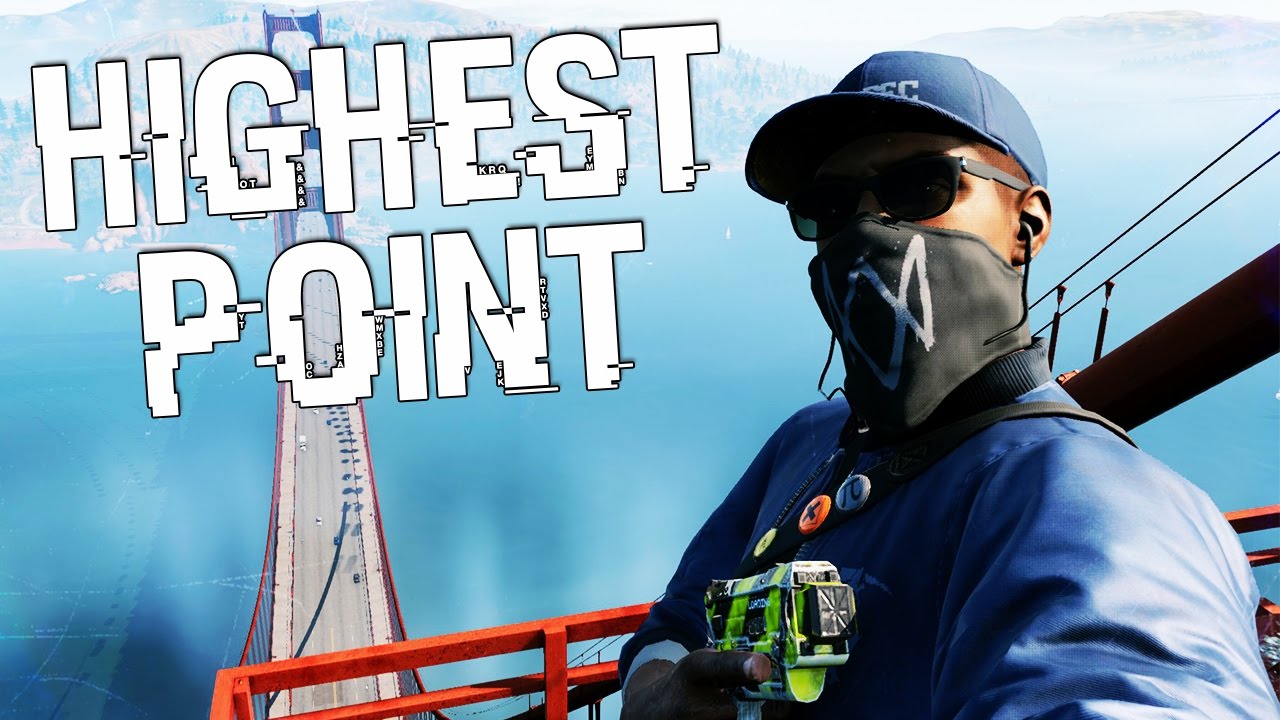 WATCH DOGS 2: Highest Point on The Map - Bridge Stunt