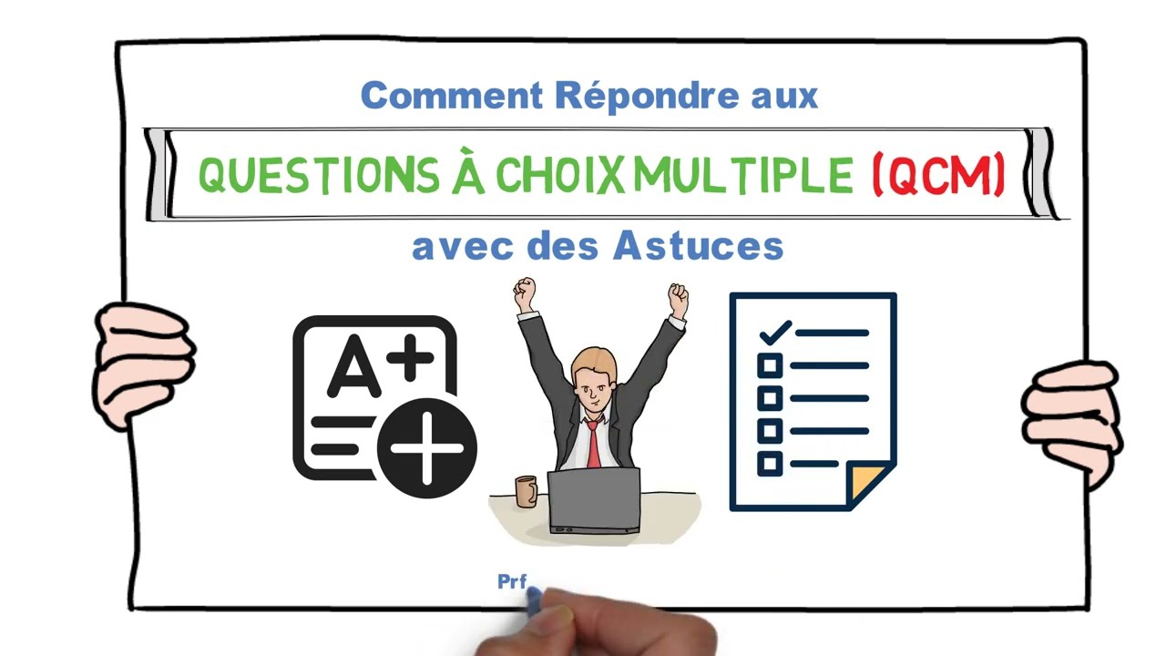 Comment Répondre aux Questions à Choix Multiple (QCM) avec des astuces efficaces !