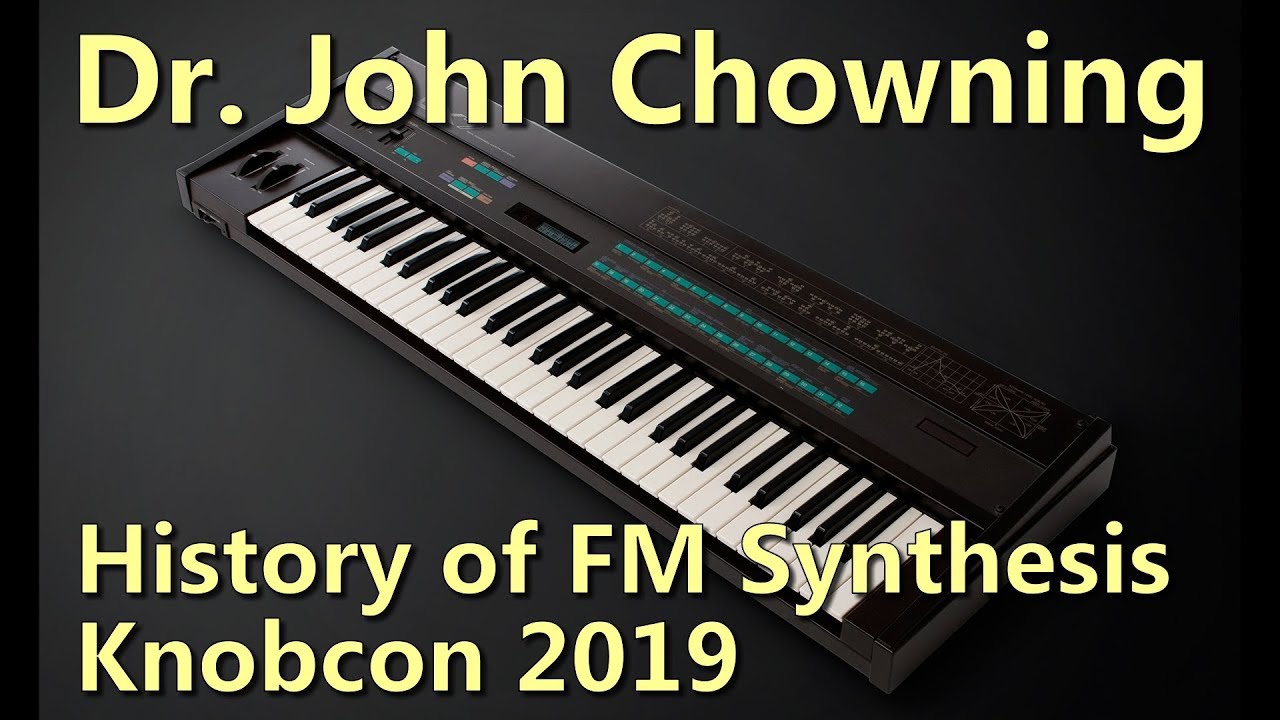 Dr. John Chowning - The History of FM Synthesis | Knobcon 2019