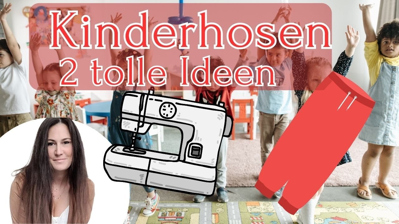 Kinderhosen | Nähen ohne Schnittmuster | Nähtinchen