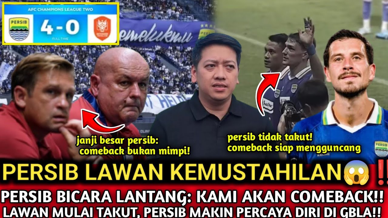 janji besar persib terungkap‼️ comeback mustahil jadi nyata? comeback 4-0 bukan mimpi di gbla😱